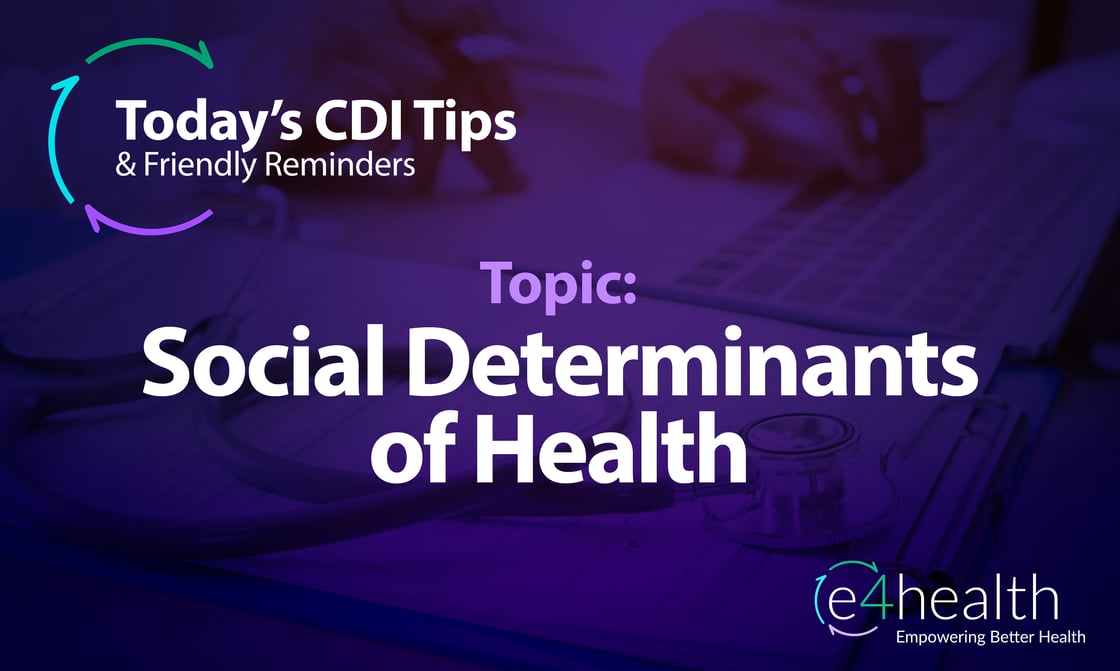 CDI Tips: Social Determinants of Health