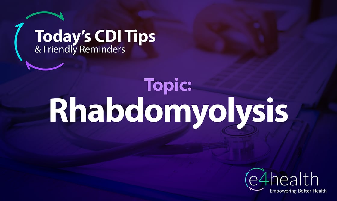Rhabdomyolysis CDI Tip